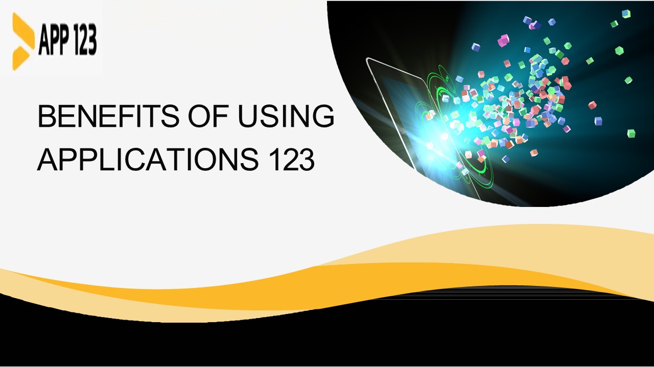 Benefits of using Applications 123