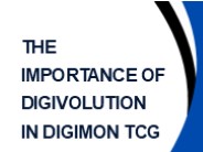 The Importance of Digivolution in Digimon TCG