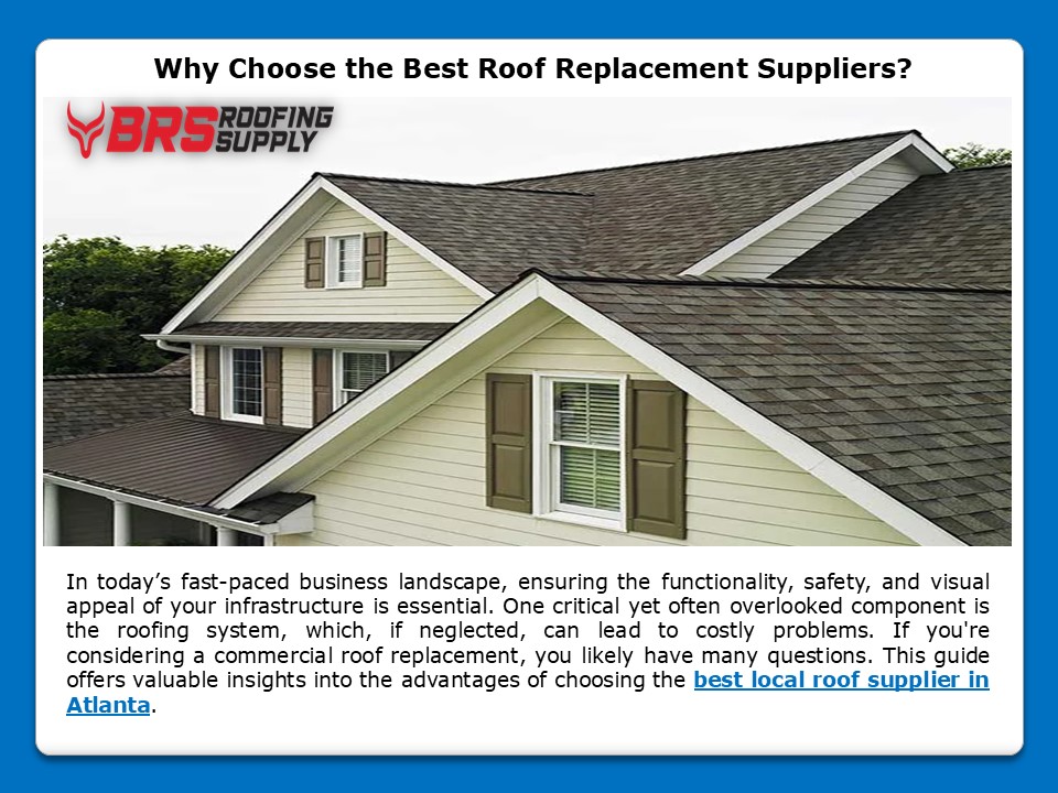 Why Choose the Best Roof Replacement Suppliers?