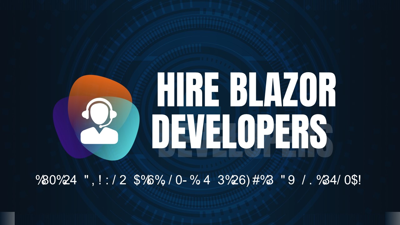 Hire Blazor Developer