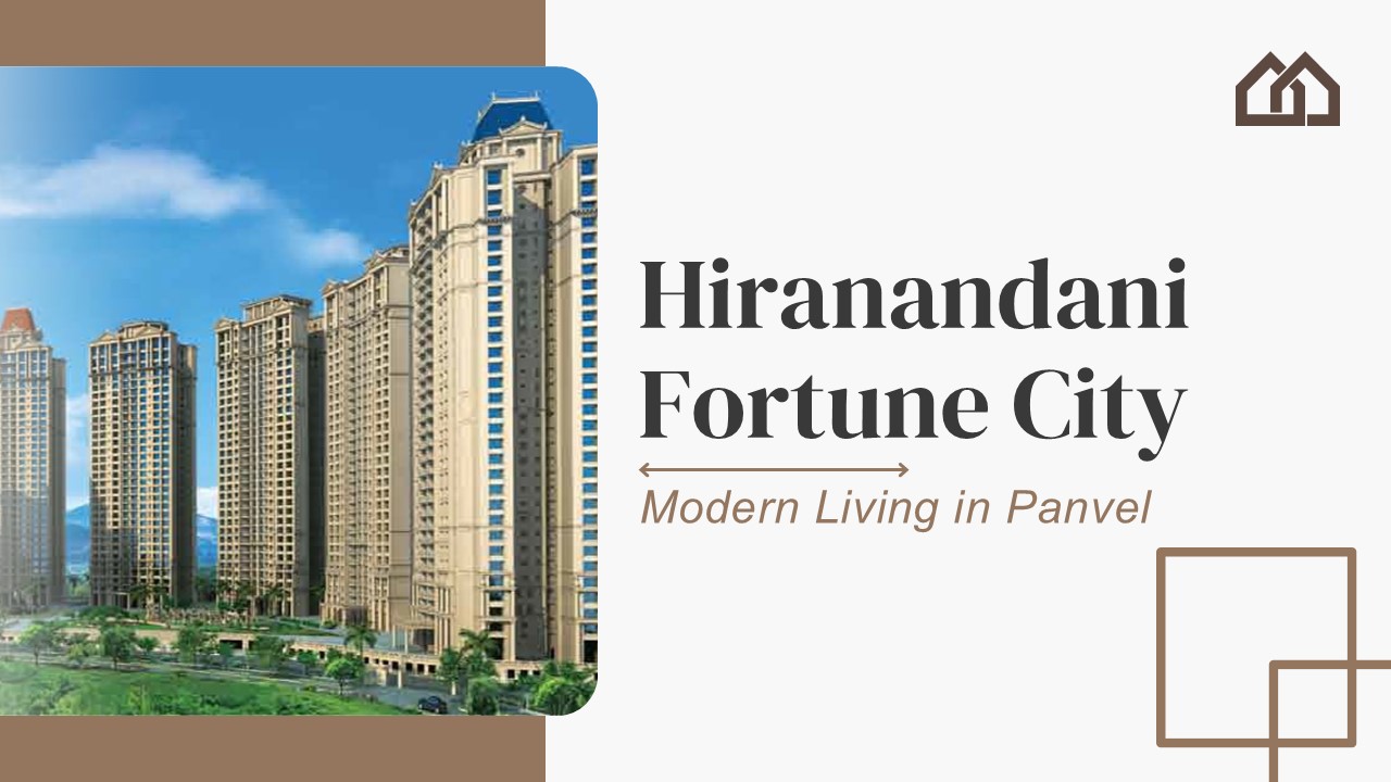Hiranandani Fortune City - Panvel  Modern Living