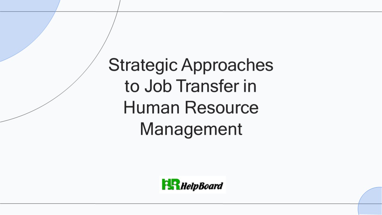Job Transfer in HRM