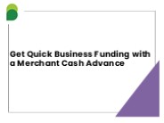 Get Quick Business Funding with a Merchant Cash Advance