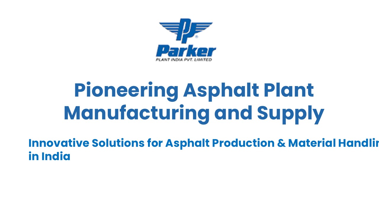 Pioneering Asphalt Plant Manufacturing & Supply