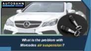 What is the problem with Mercedes air suspension