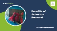 Benefits of Asbestos Removal