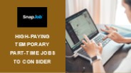 High-Paying Temporary Part-Time Jobs to Consider