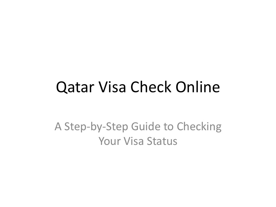 Qatar Visa Check Online