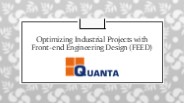 Optimizing Industrial Projects with Front-end Engineering Design (FEED)