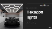 Why Do Detailers Utilize Hexagon Lights