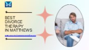 Best Divorce Therapy in Matthews