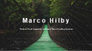 Marco Hilby - A Fearless Pathmaker - Spokane, WA