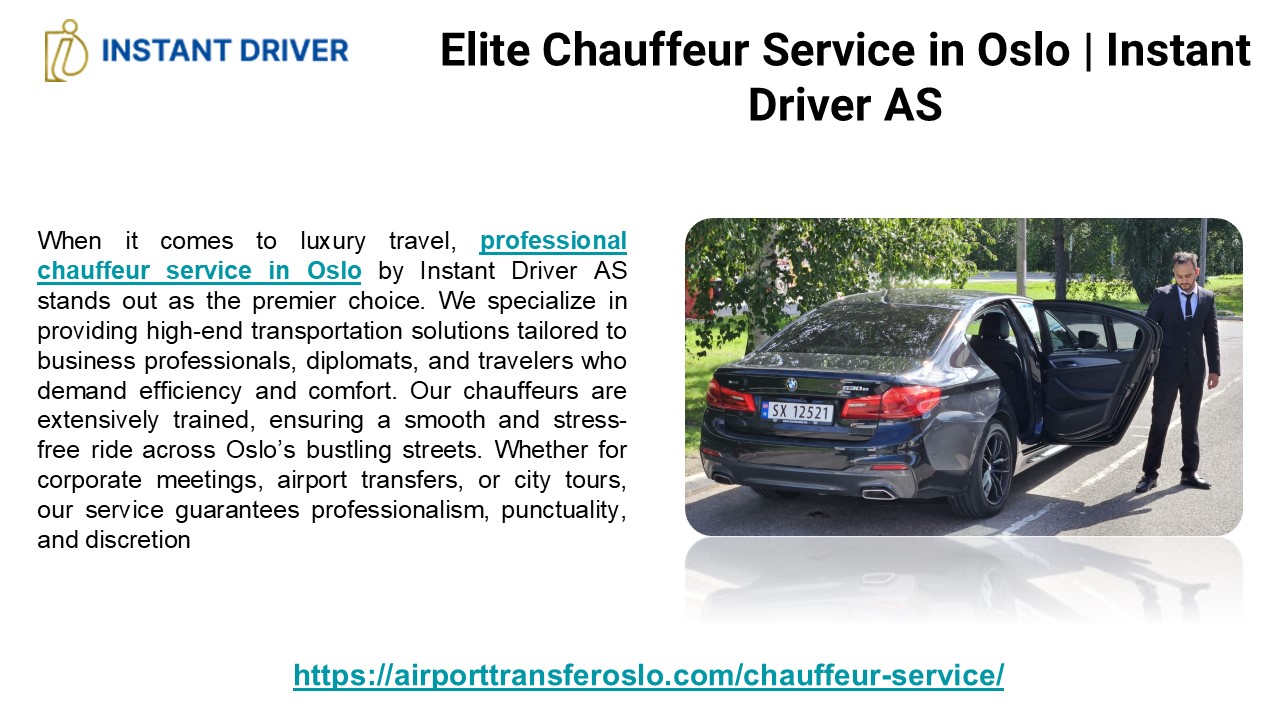 Elite Chauffeur Service in Oslo | Instant Driver AS