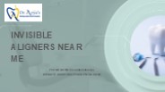 Invisible Aligners near me