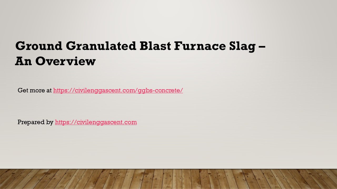 Ground Granulated Blast Furnace Slag Concrete
