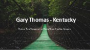 Gary Thomas (Kentucky) - An Inspiring Force