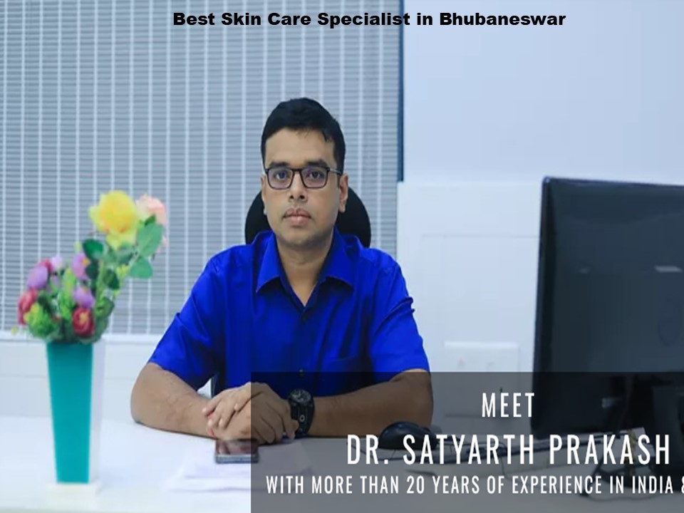 Best Skin Care Specialist in Bhubaneswar
