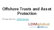Offshore Trusts and Asset Protection