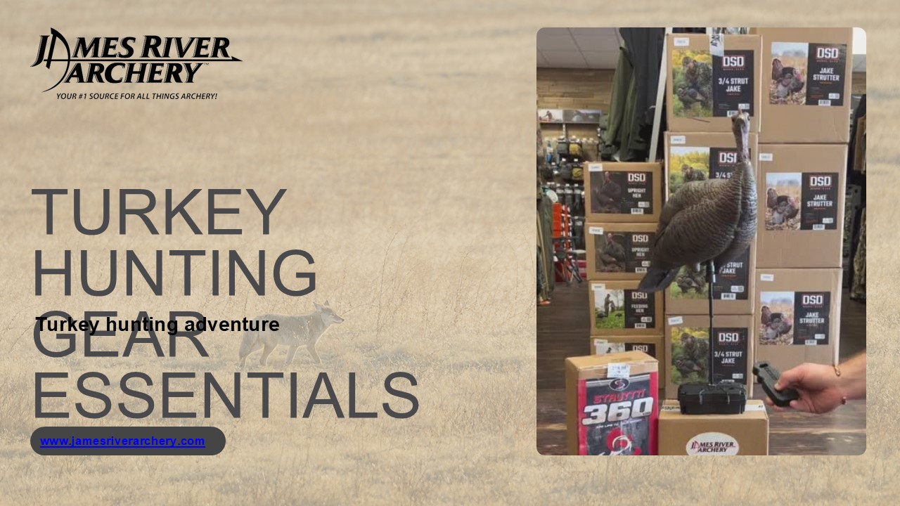 Essential Turkey Hunting Equipment with James River archery