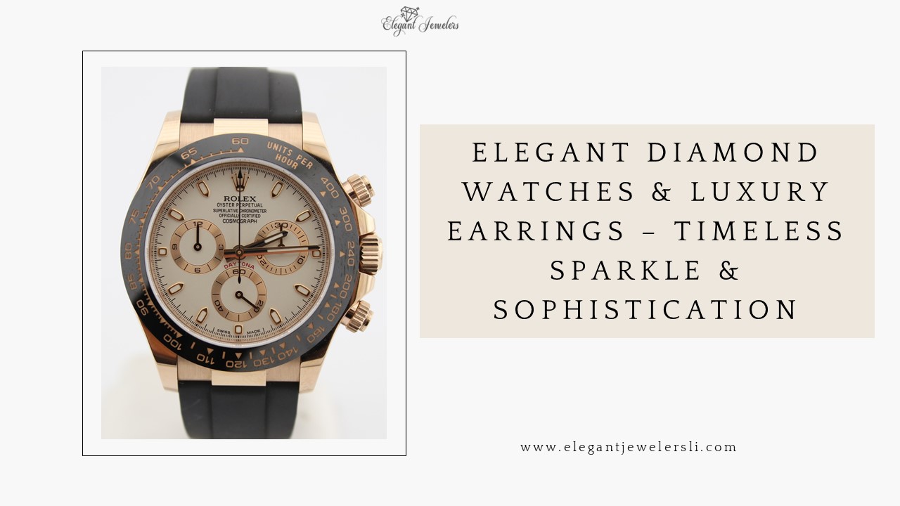 Elegant Diamond Watches & Luxury Earrings – Timeless Sparkle & Sophistication