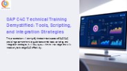 SAP-C4C-Technical-Training-Demystified-Tools-Scripting-and-Integration-Strategies