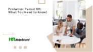 Probation and Confirmation Policy , Extension of Probationary Period Letter