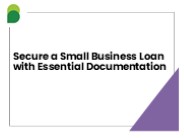Secure a Small Business Loan with Essential Documentation