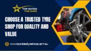 Choose A Trusted Tyre Shop For Quality And Value