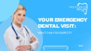 Your Emergency Dental Visit: What Can You Expect?