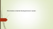 Presentation on Gutters Cleaning Services in London