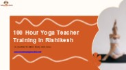 100 Hour Yoga Teacher Training in Rishikesh