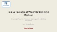 Top 10 Features of Water Bottle Filling Machine