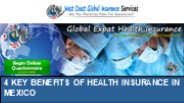 4 Key Benefits of Health Insurance in Mexico