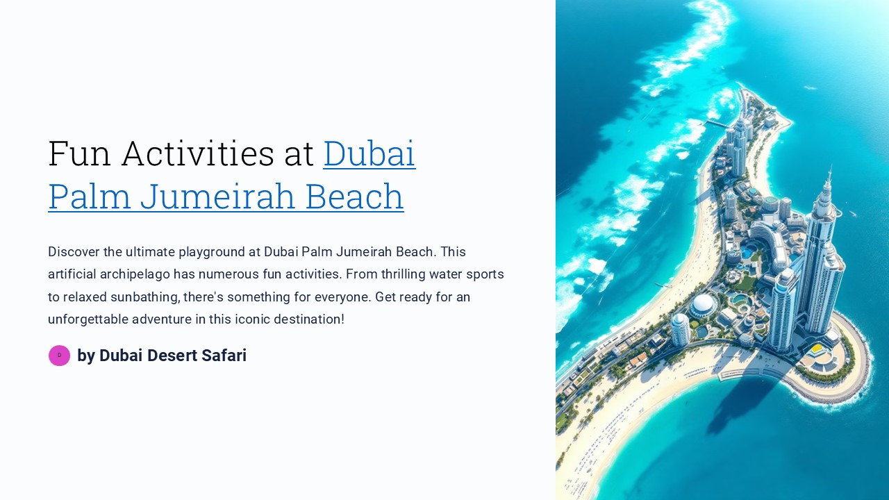 Dubai Palm Jumeirah Beach – A Luxurious Coastal Paradise