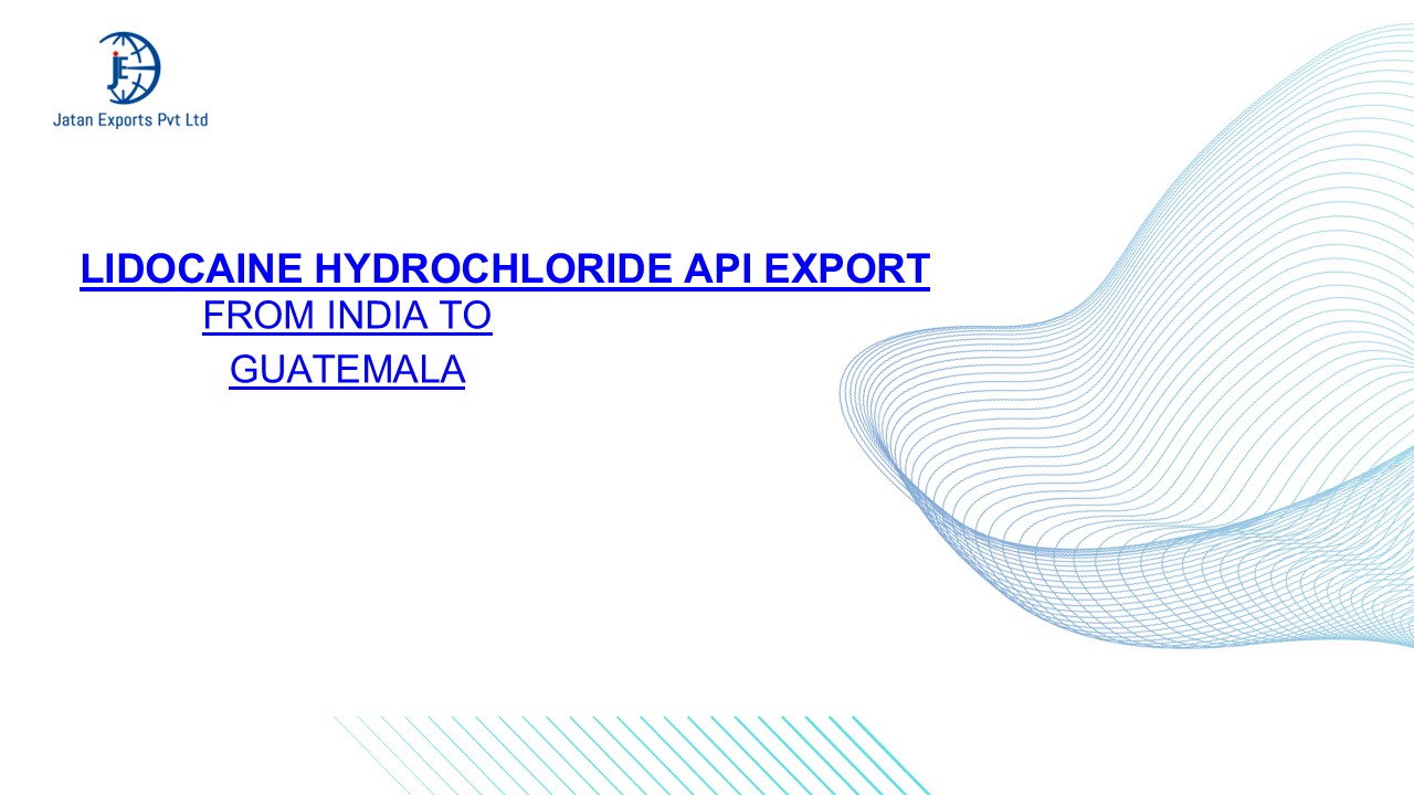 Lidocaine Hydrochloride API Export