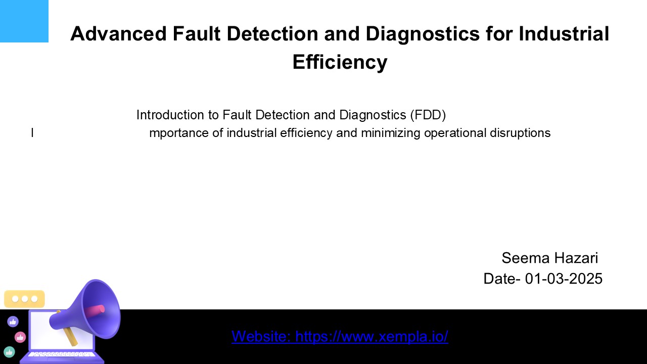 Advanced Fault Detection and Diagnostics for Industrial Efficiency