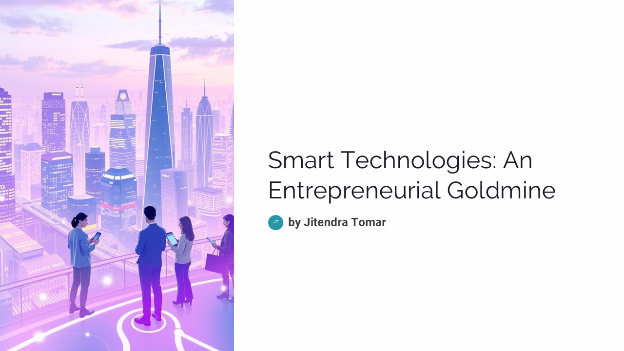 5.1 Smart-Technologies-An-Entrepreneurial-Goldmine