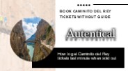 Book Caminito del Rey Tickets Without Guide
