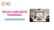 Why Use a Video Wall for Presentations?