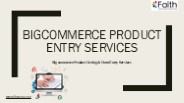 BigCommerce Data Entry & Product Upload Services