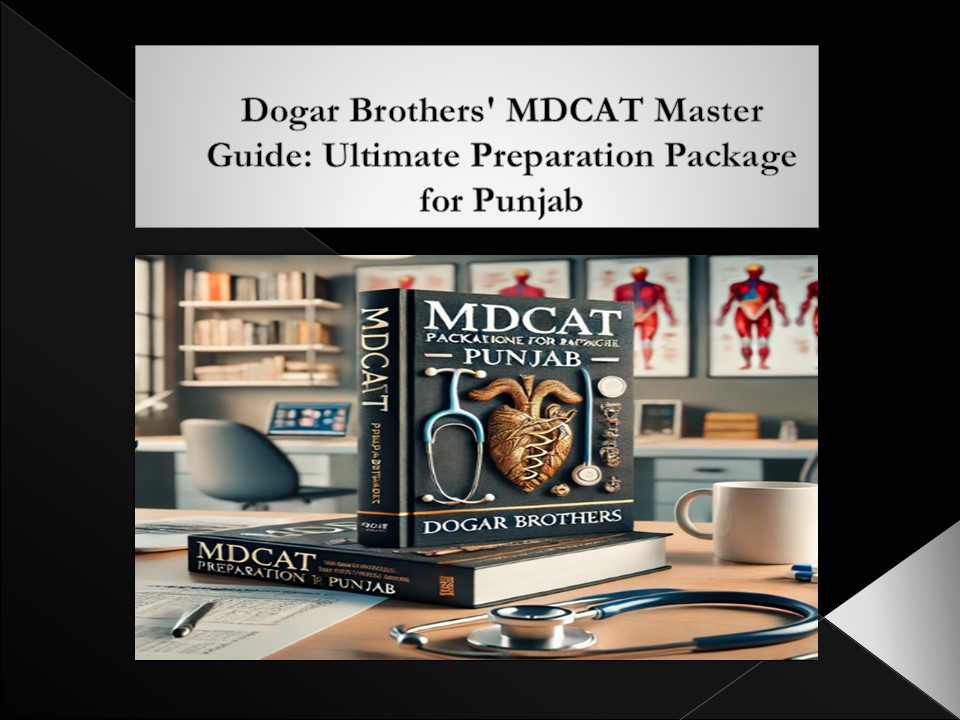 Top Punjab MDCAT Resources – Dogar Brothers