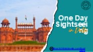 One Day Sightseeing in Delhi