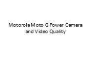 Motorola Moto G Power Camera and Video Quality