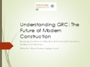 Understanding GRC: The Future of Modern Construction