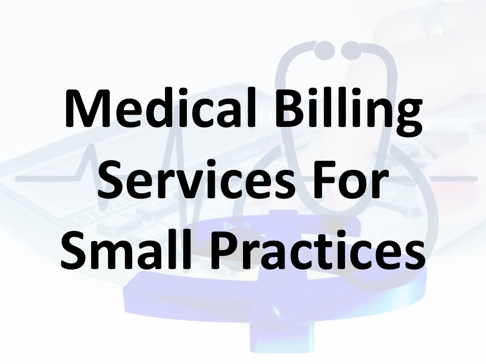 Medical Billing Services For Small Practices