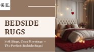 Handcrafted Bedside Rugs for a Stylish Bedroom Look