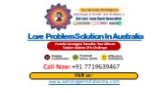 Guaranteed Love Problem Solutions in Australia – Consult Now!