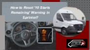 How to Reset '10 Starts Remaining' Warning in Sprinter