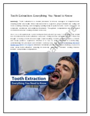 Tooth Extraction: Everything You Need to Know