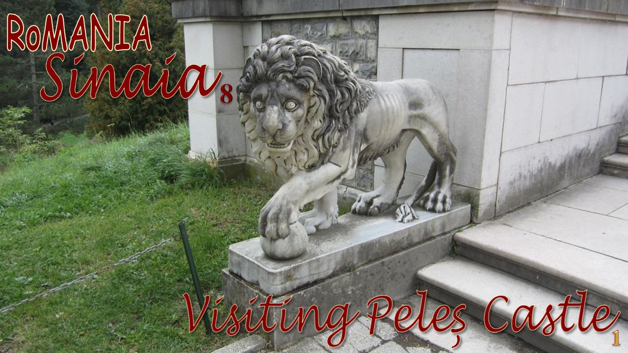Sinaia 8 Visiting Peles Castle1